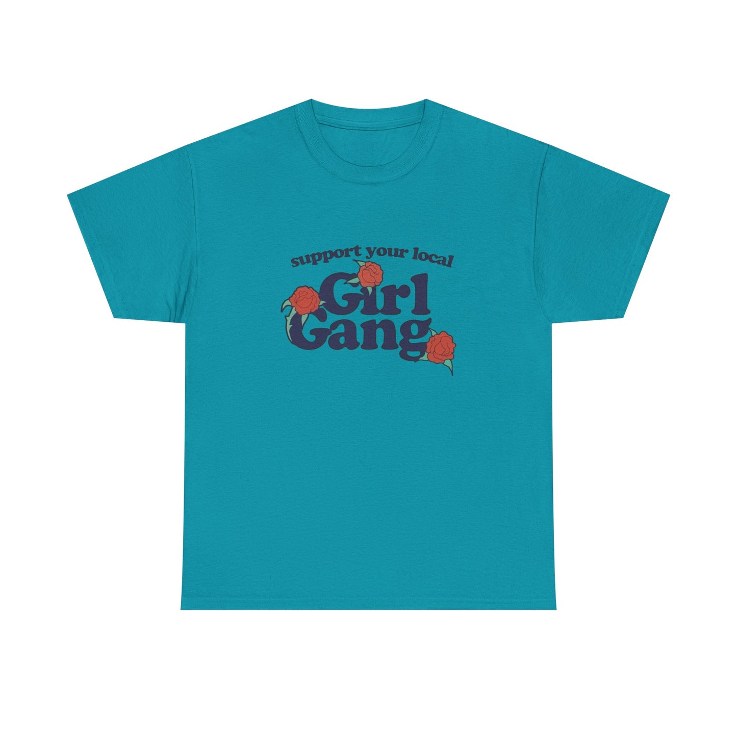 Support Your Local Girl Gang Graphic T Shirt NEW Adult Tee