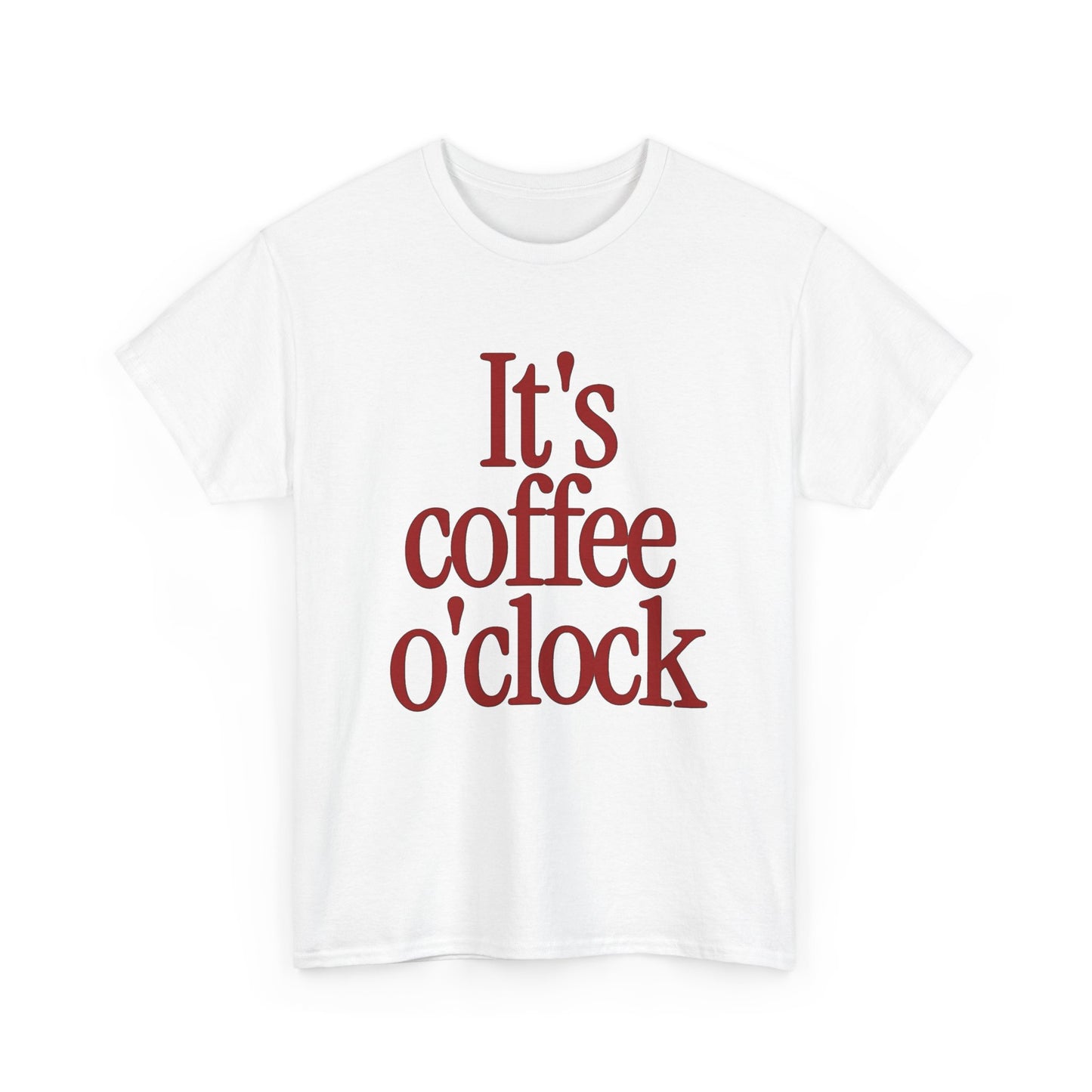 Its Coffee O clock Graphic T Shirt NEW Unisex Heavy Cotton Tee