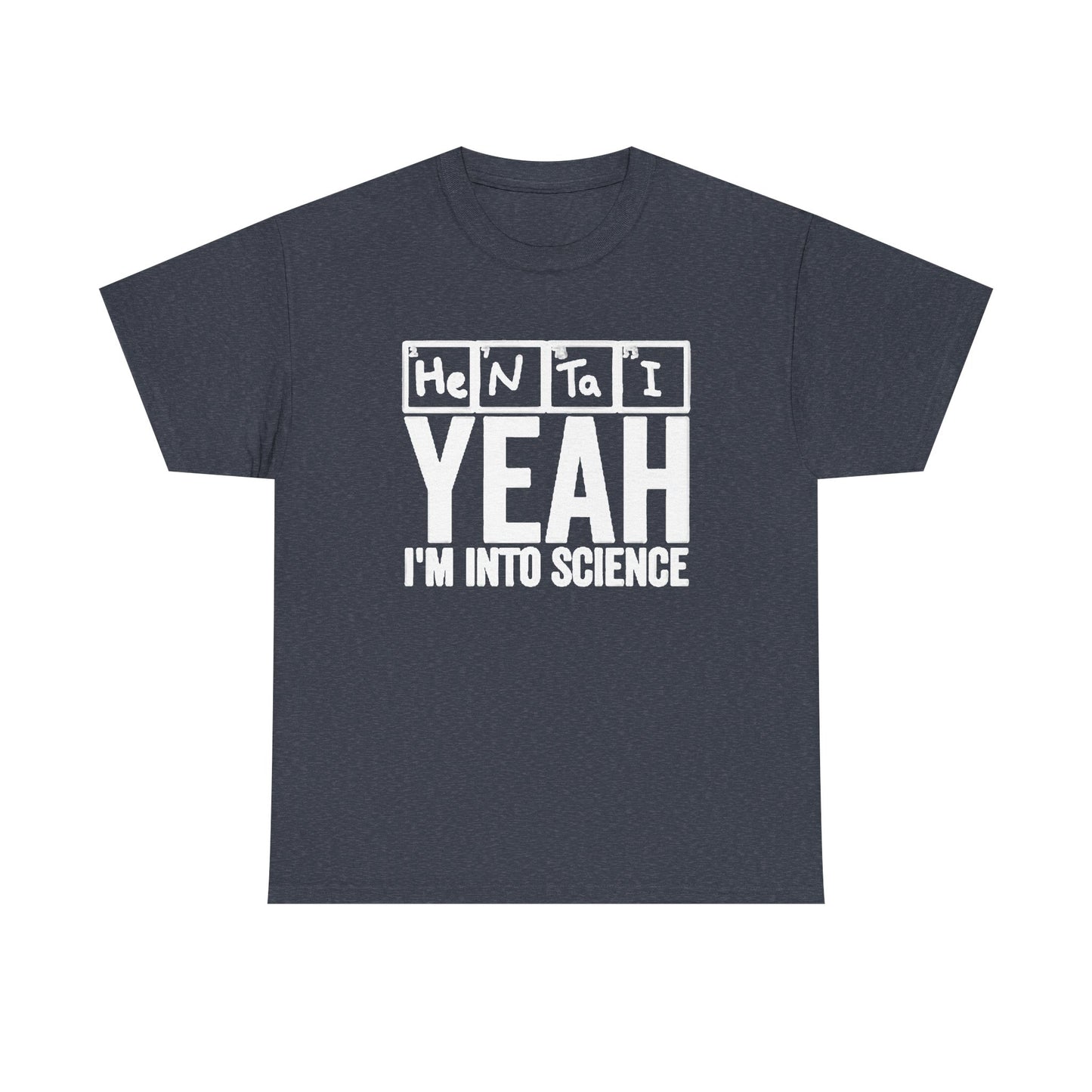 Hentai Yes Im Into Science Graphic T Shirt Funny Anime Unisex Heavy Cotton Tee