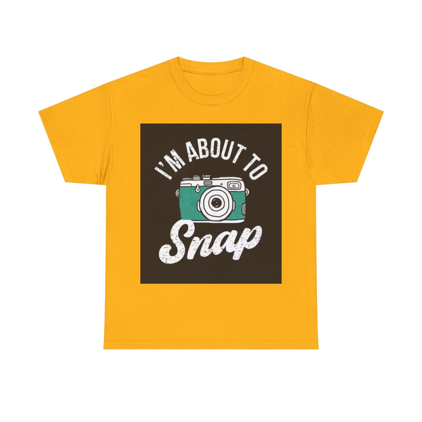 Im About To Snap Photographer Shirt Funny Camera Graphic Unisex Heavy Cotton Tee