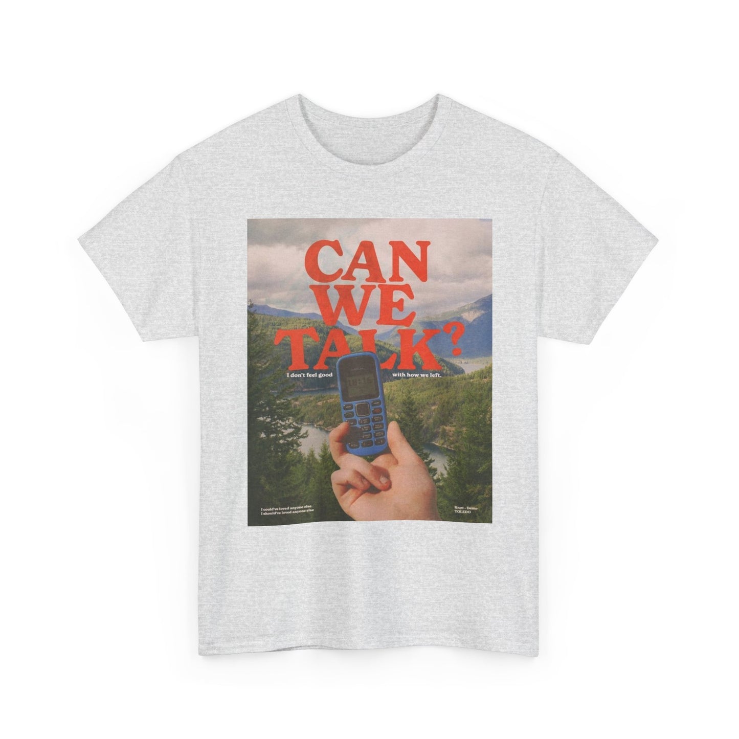 Can We Talk Graphic T Shirt Unisex Heavy Cotton Tee