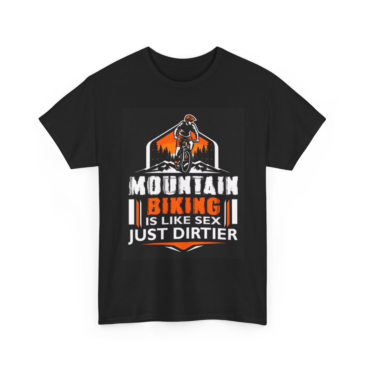 Mountain Biking Graphic T Shirt Funny Sex Jokes Outdoors Unisex Heavy Cotton Tee