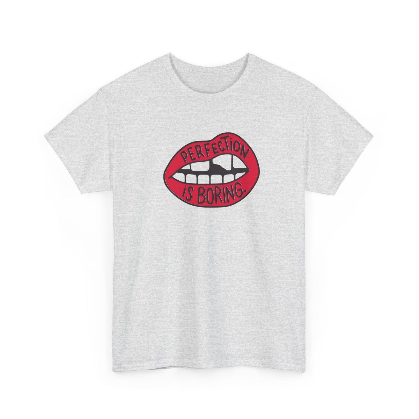 Perfection Is Boring Graphic T-Shirt Unisex Heavy Cotton Tee Gift