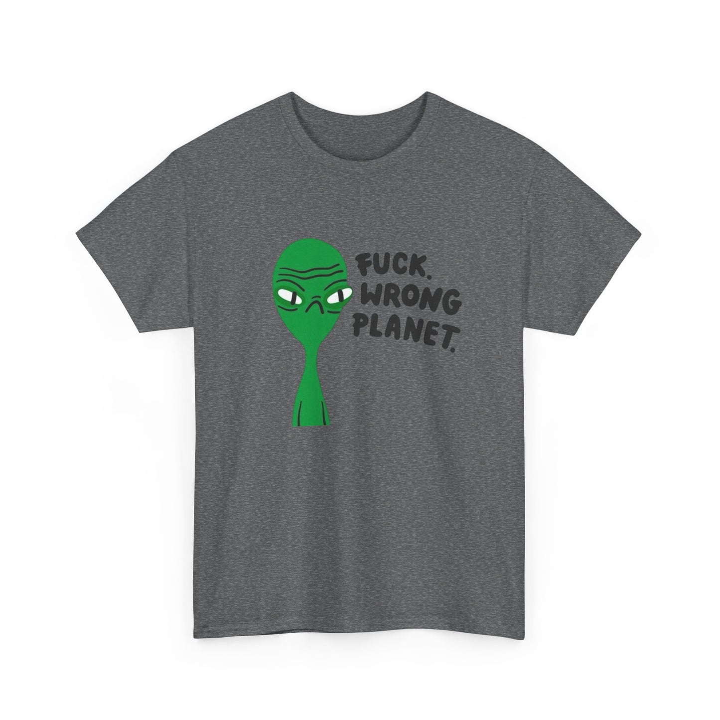 Alien Wrong Planet Funny Jokes Graphic T-Shirt Cotton Tee New Gift Vintage