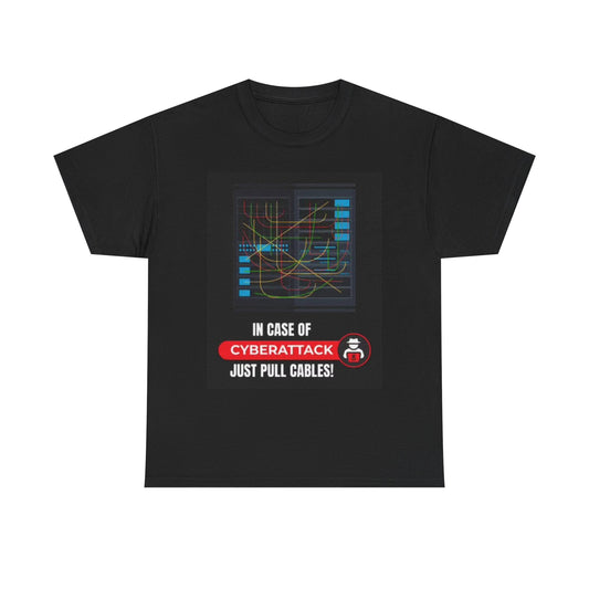 Cyber Attack T Shirt Funny Pull Cables Graphic Jokes Unisex Heavy Cotton Tee