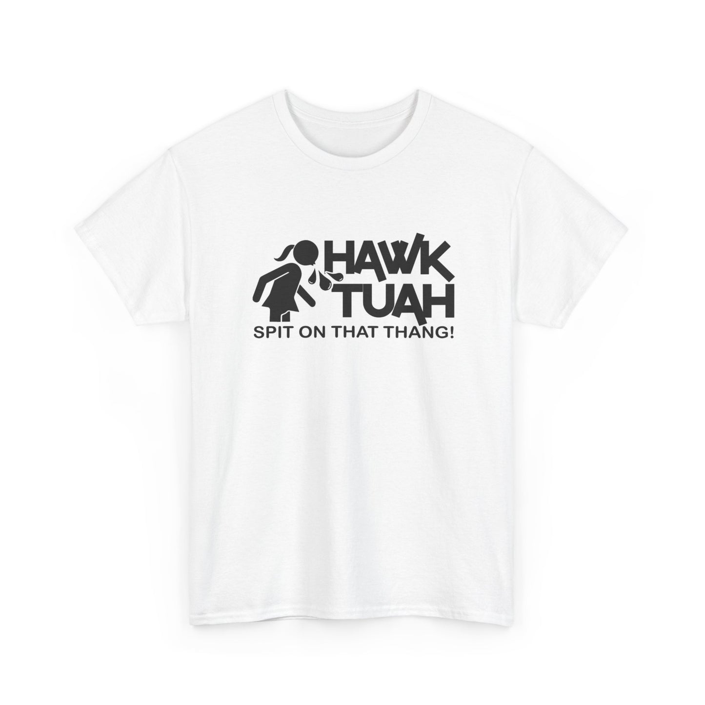 Hawk Tuah Tshirt 2024 Spit On That Thang Tik Tok Funny Meme Gift Unisex