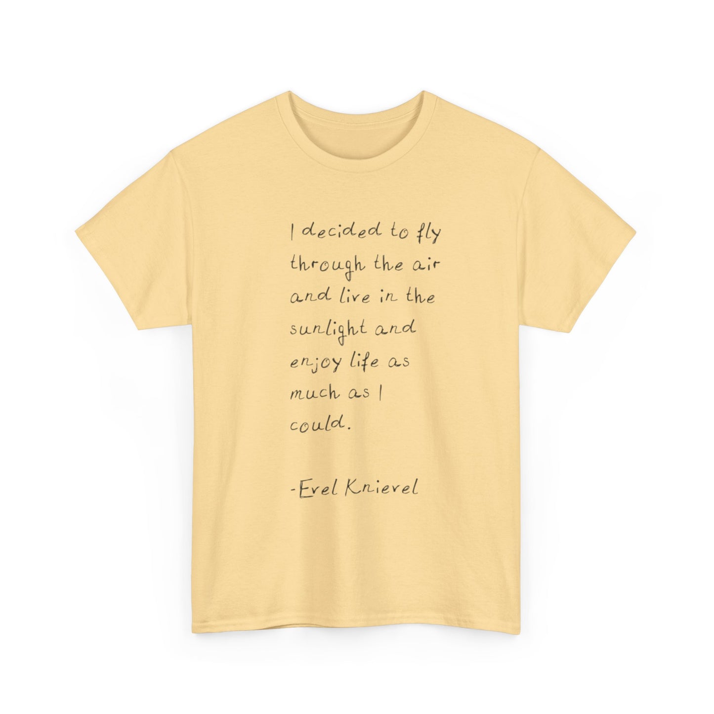 Evel Knievel Quotes Graphic T-Shirt Unisex Heavy Cotton Tee GIFT NEW