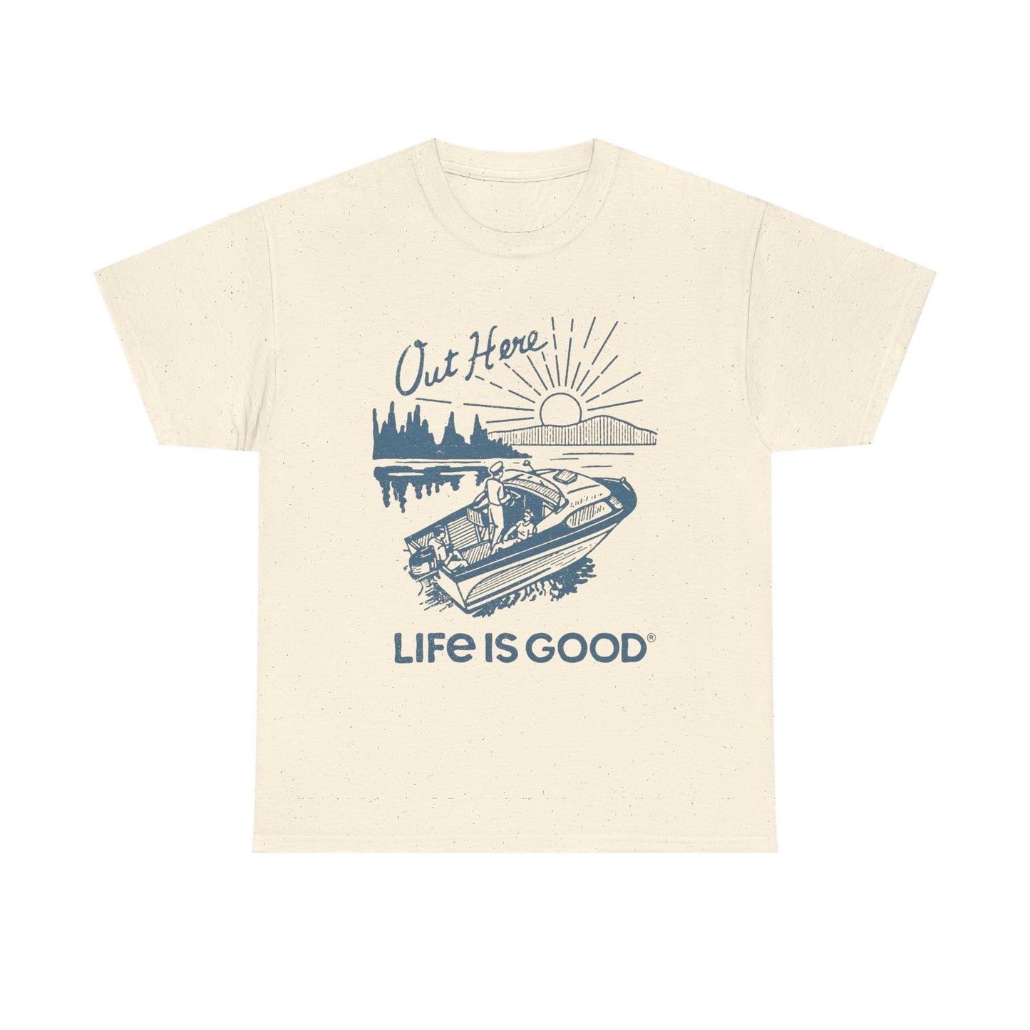 Life Is Good On A Boat Graphic T Shirt Unisex Heavy Cotton Tee