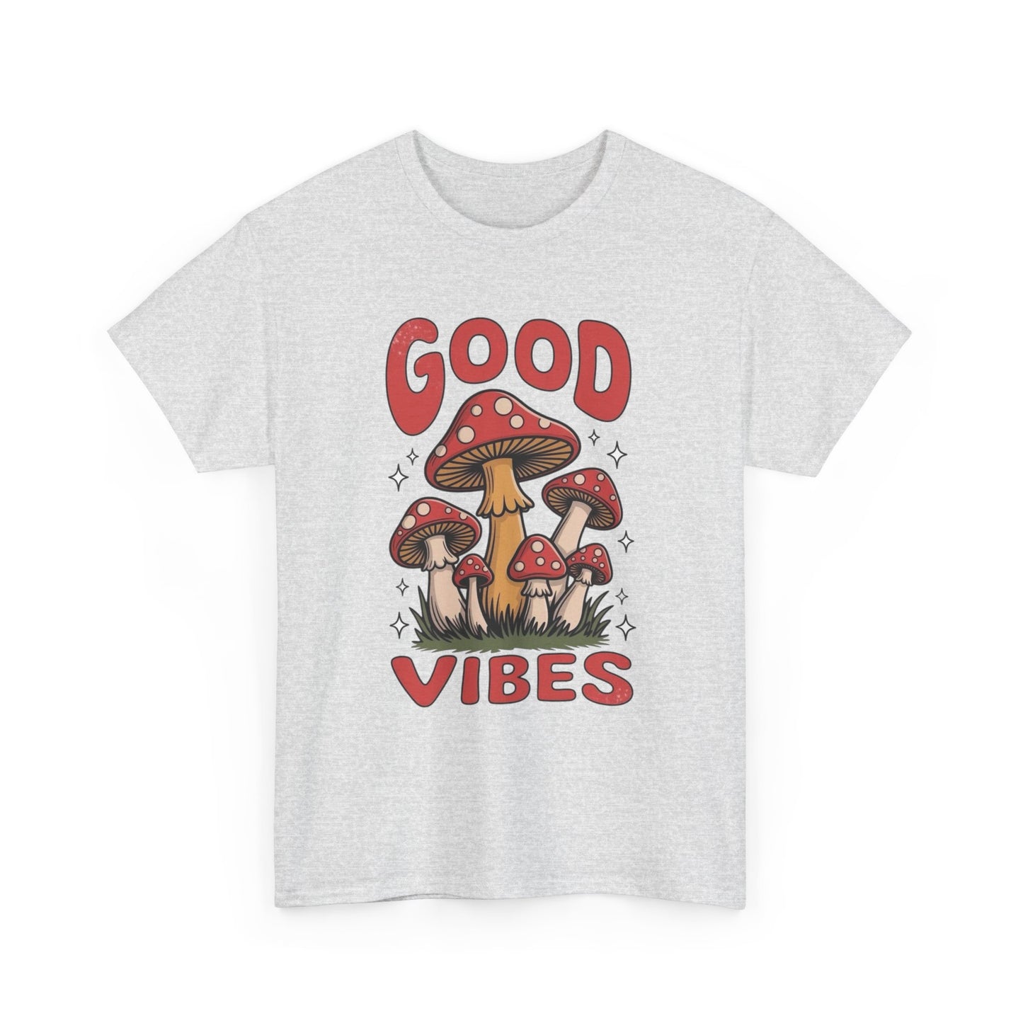 Good Vibes Mushrooms Graphic T Shirt Unisex Heavy Cotton Tee