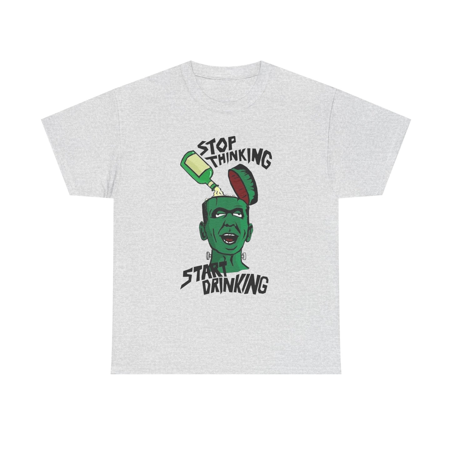 Stop Thinking Start Drinking Funny Graphic T Shirt NEW ADULT Tee
