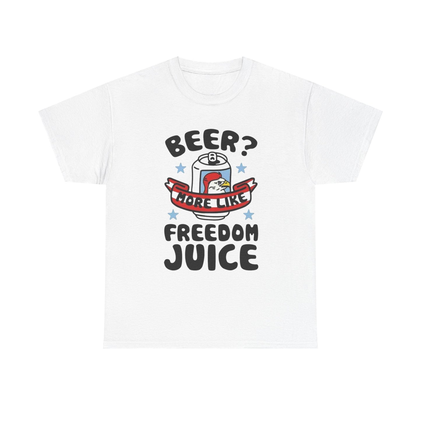 Beer Freedom Juice Graphic T Shirt ADULT Unisex Heavy Cotton Tee