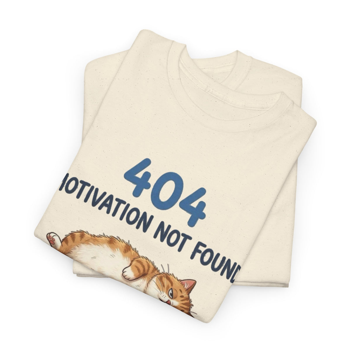 404 Motivation Not Found Cat T-Shirt Men's Tee Funny