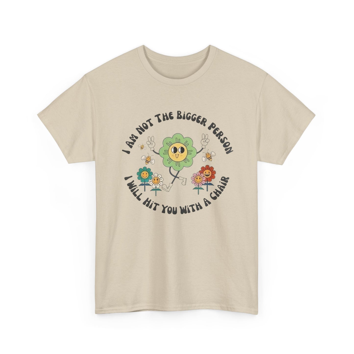 Ill Hit You With A Chair Funny Graphic T Shirt Unisex Heavy Cotton Tee