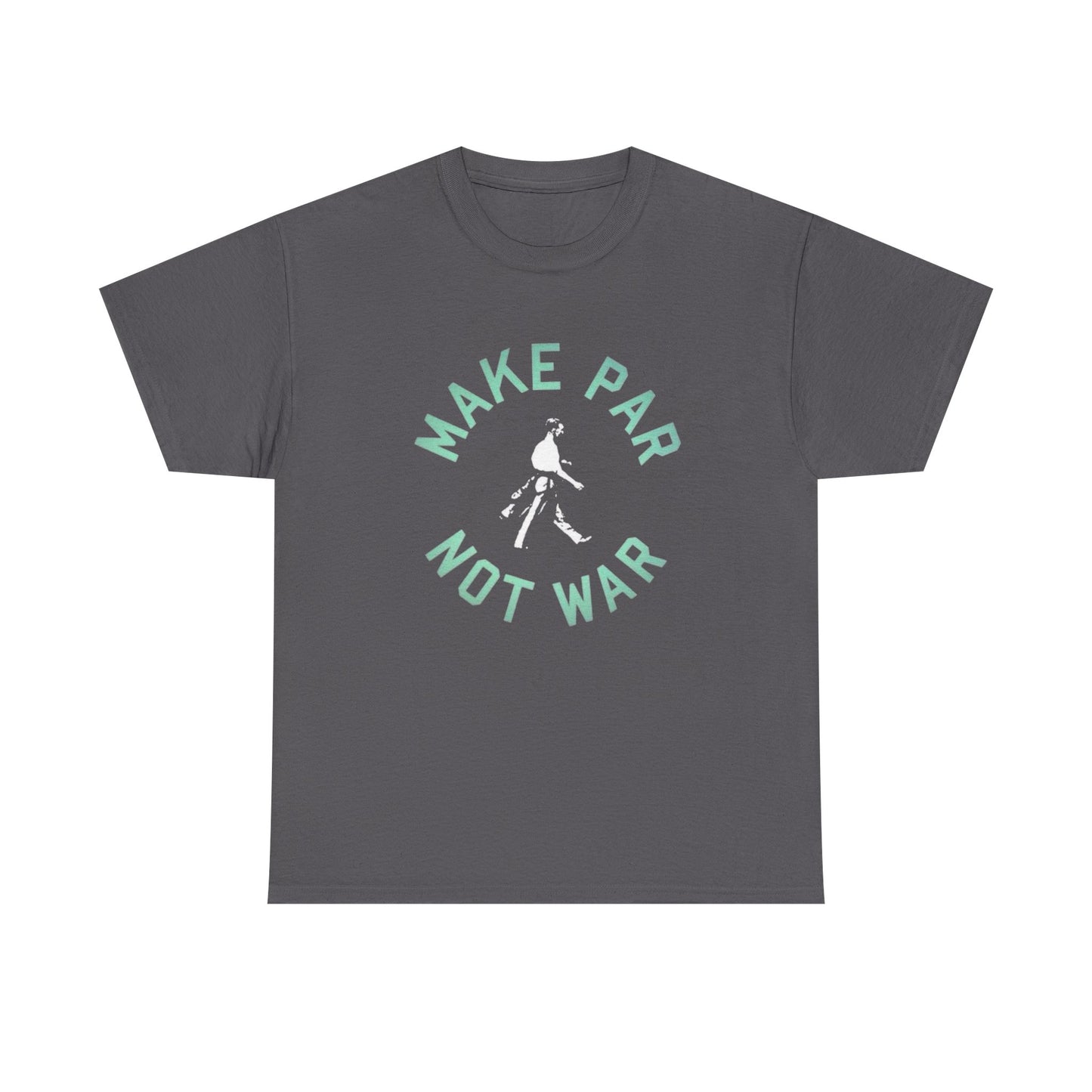 Make Par Not War Golfing Funny Graphic T Shirt Unisex Heavy Cotton Tee