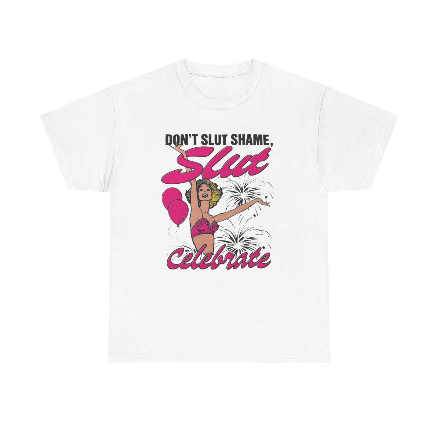 Don't Slut Shame Funny Graphic T Shirt Unisex Heavy Cotton Tee