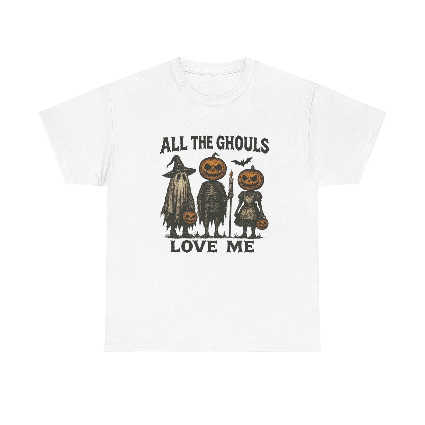 All The Ghouls Love Me Halloween T Shirt Unisex Heavy Cotton Tee