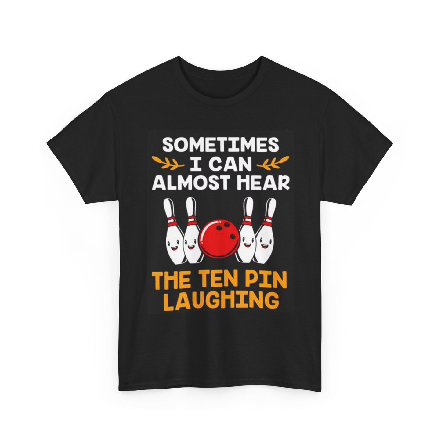 Funny Bowling Graphic T Shirt Ten Pin Laughing Comedy Unisex Heavy Cotton Tee