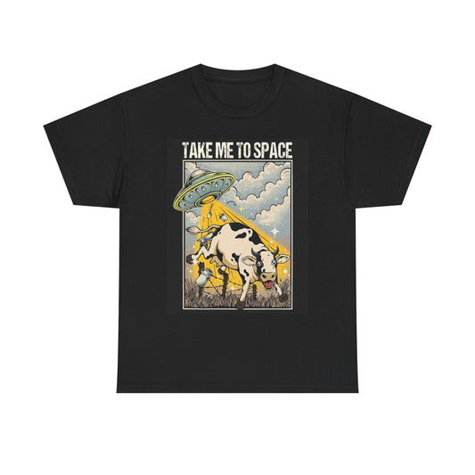 Take Me To Space Graphic T Shirt Funny Unisex Heavy Cotton Tee