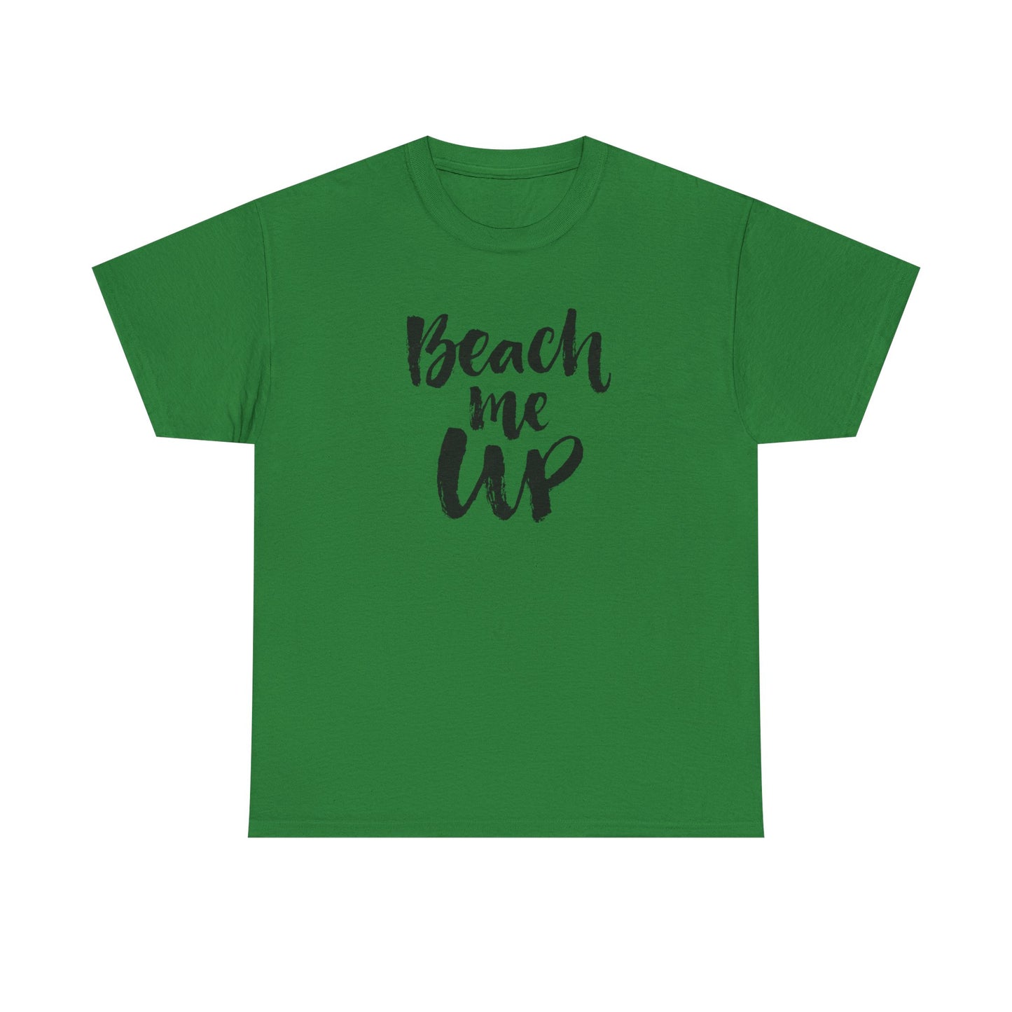 Beach Me Up Graphic T Shirt Vacation Unisex Heavy Cotton Tee