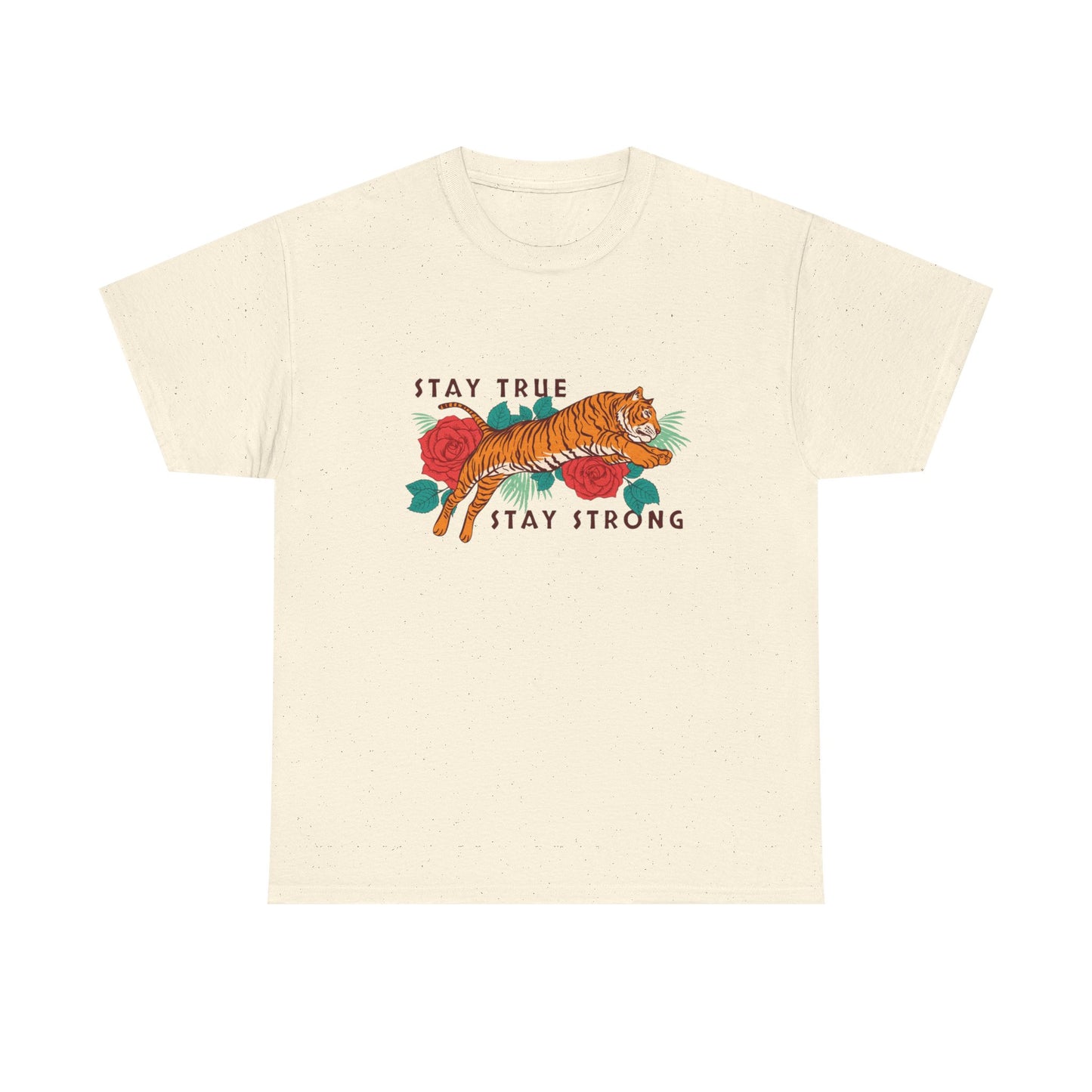 Stay True Stay Strong Flower Tiger Graphic T Shirt NEW Adult Unisex Heavy Cotton
