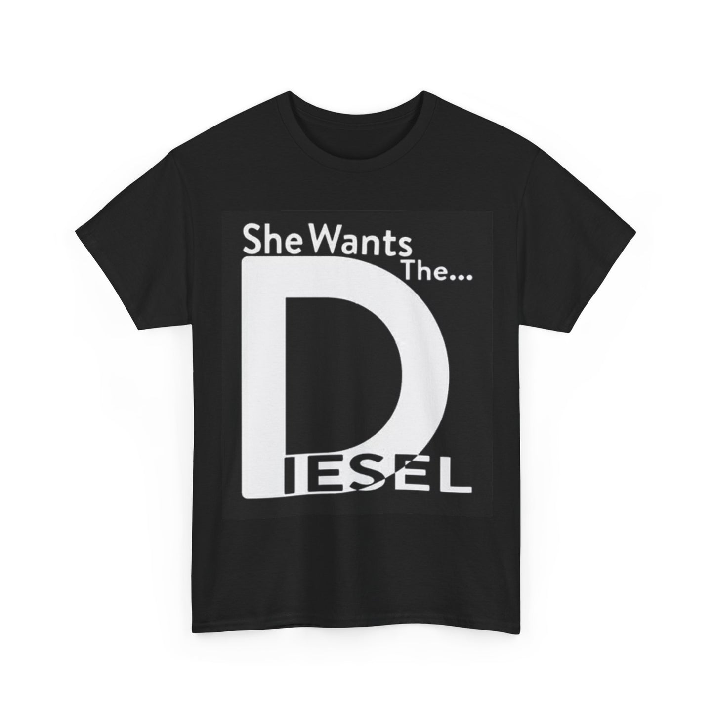 She Wants The Diesel Trucks Shirt Funny Graphic Unisex Heavy Cotton Tee