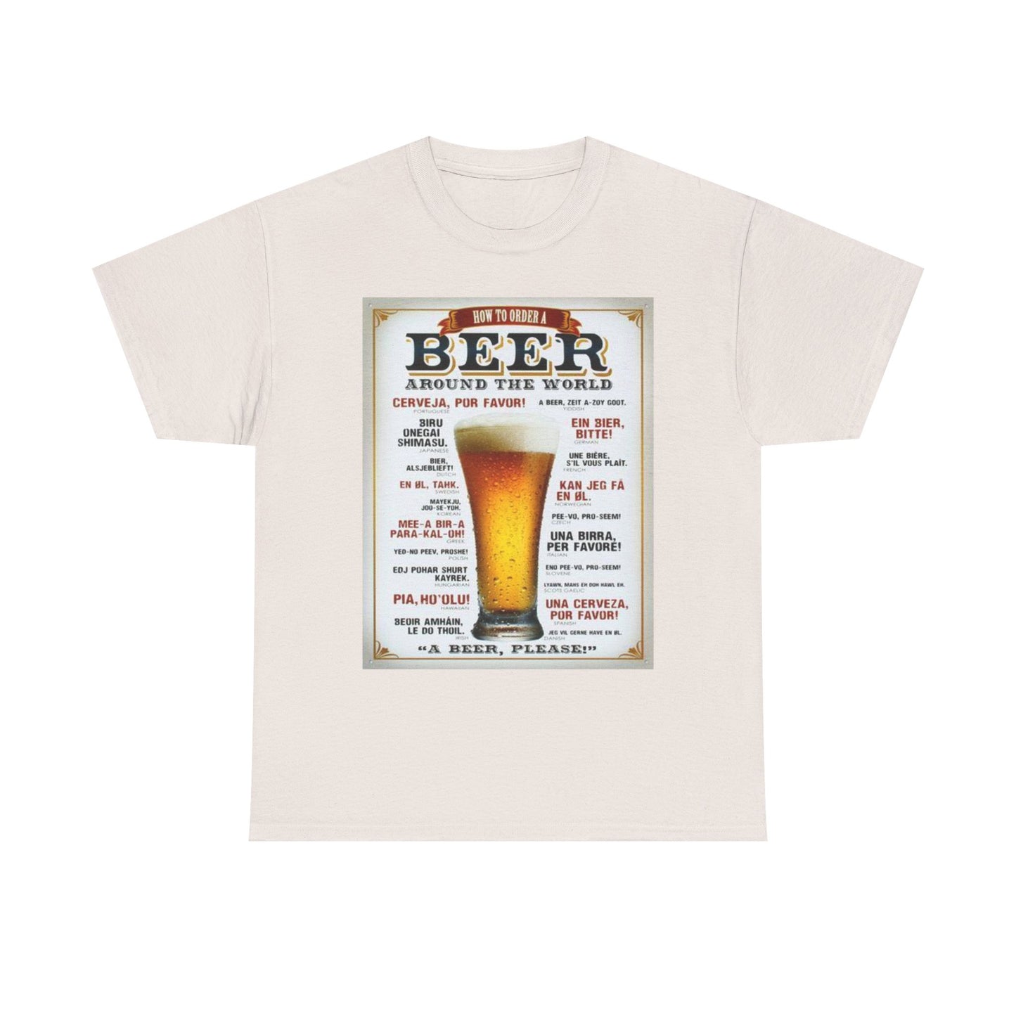How To Order A Beer Graphic T Shirt Unisex Heavy Cotton Tee