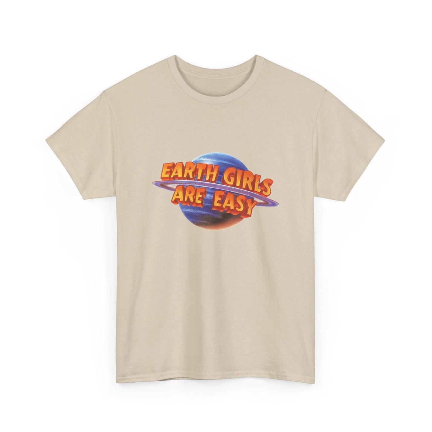 Earth Girls Are Easy Funny Graphic T Shirt NEW Adult Regular Sizing Tee