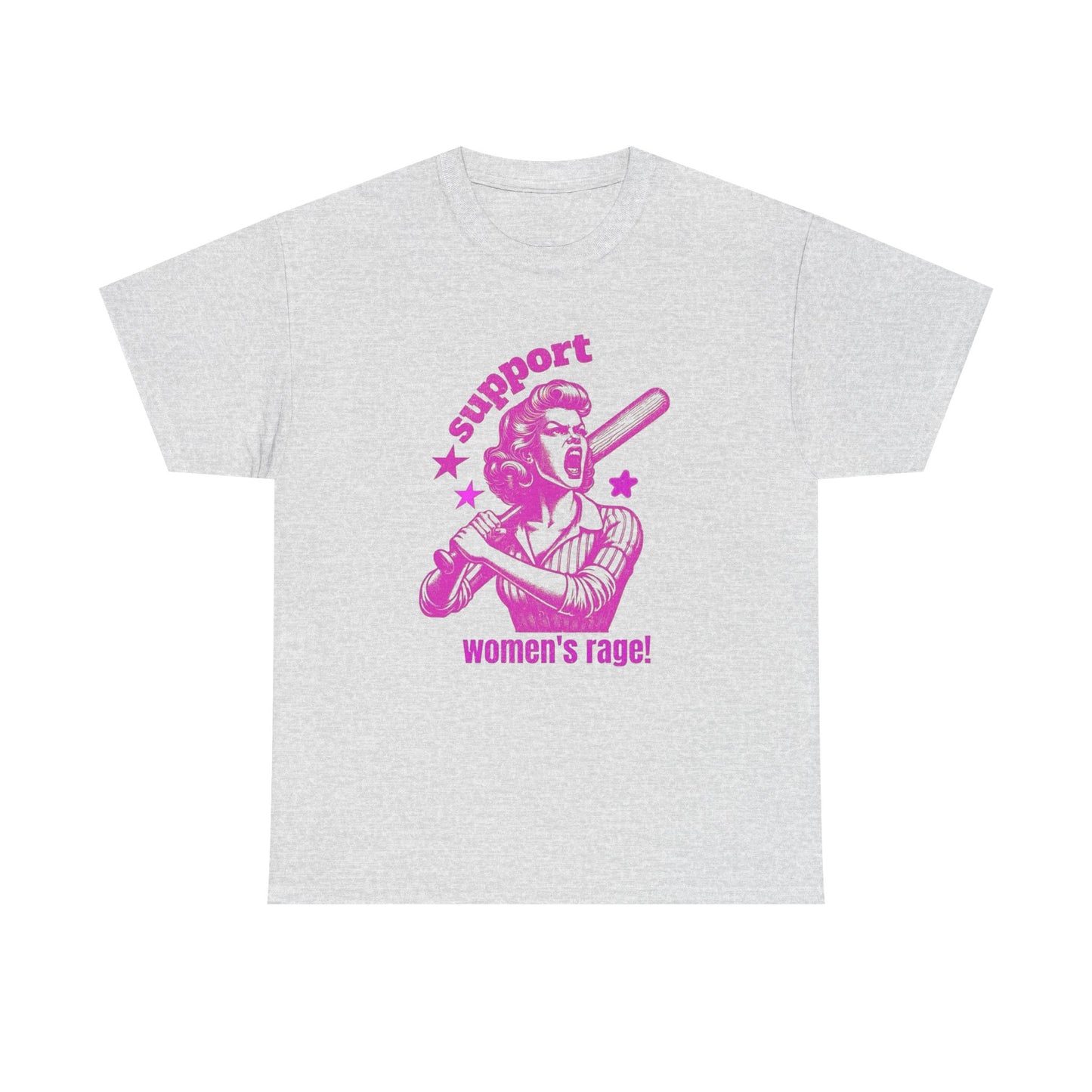 Support Women's Rage Funny T Shirt Unisex Heavy Cotton Tee