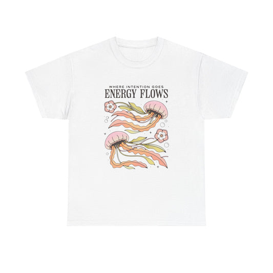 Where Intention Goes Energy Flows Graphic T Shirt Unisex Heavy Cotton Tee