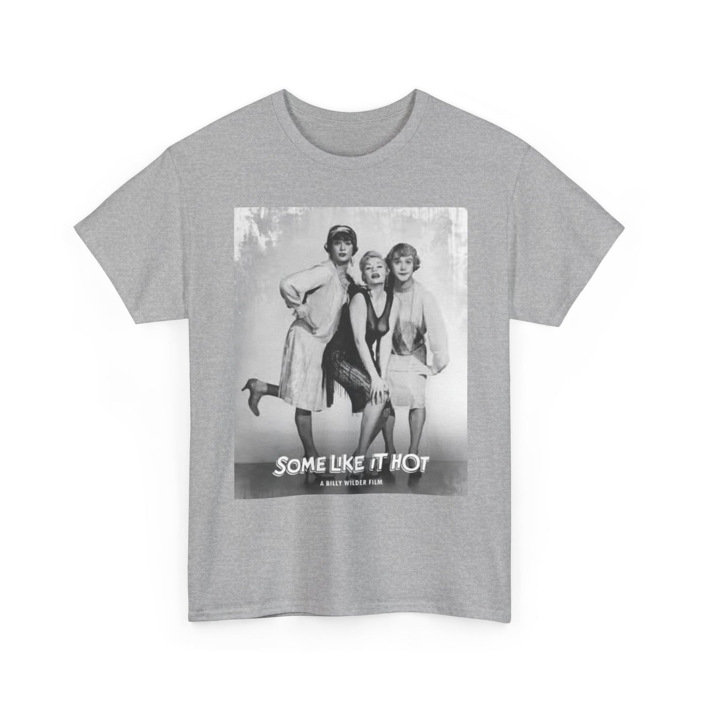Some Like It Hot T Shirt BRAND NEW Apparel Unisex Heavy Cotton Tee