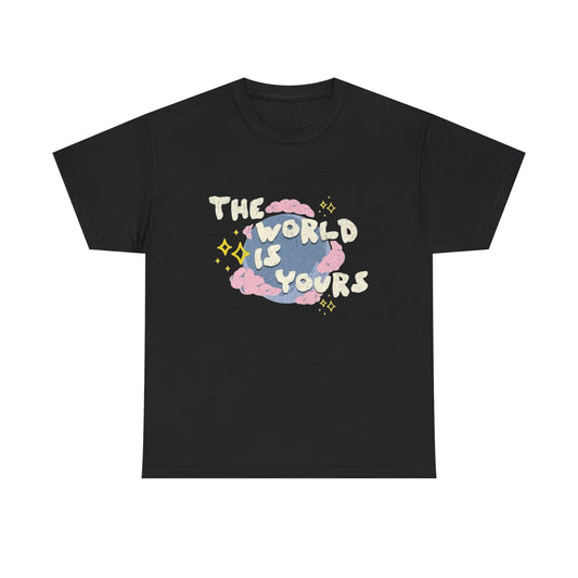 The World Is Yours Graphic T Shirt NEW ADULT Tee