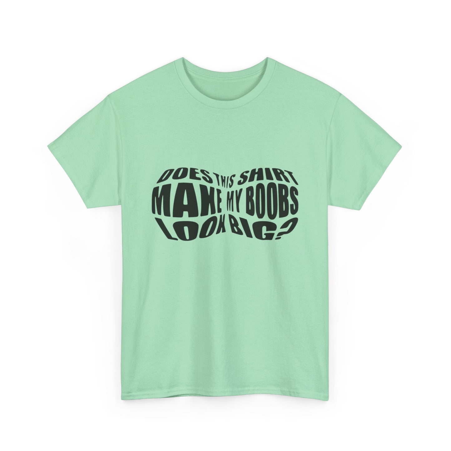 Big Boobs Funny Graphic T Shirt NEW ADULT Unisex Heavy Cotton Tee