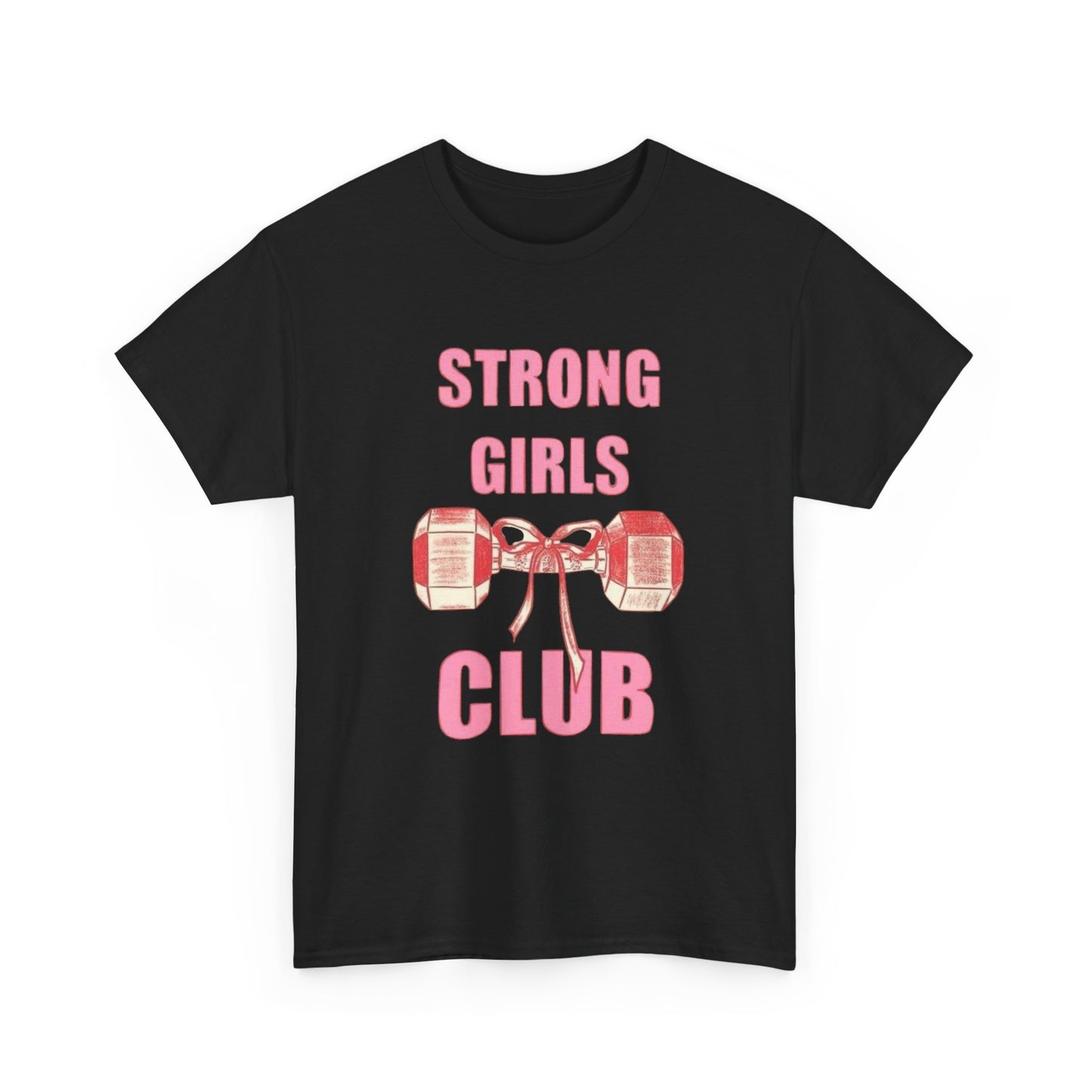 Strong Girls Club Gym Graphic T Shirt Unisex Heavy Cotton Tee