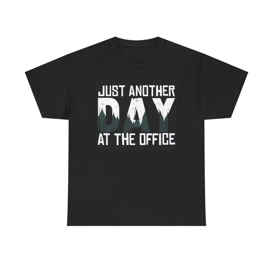 Another Day At The Office Graphic T Shirt Unisex Heavy Cotton Tee