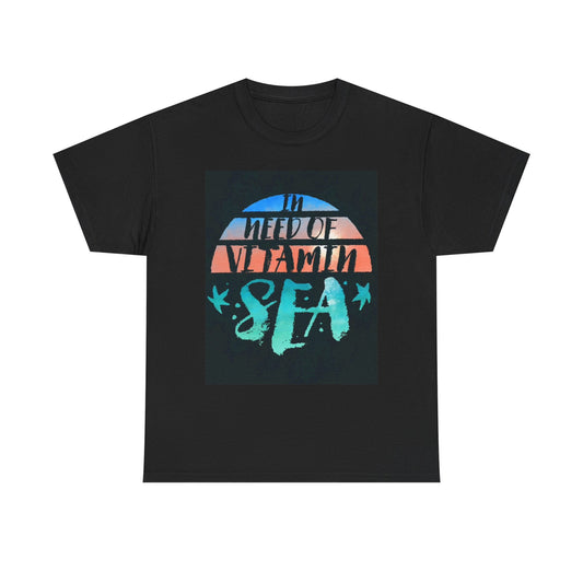 In Need Of Vitamin Sea Beach T Shirt Funny Beach Unisex Heavy Cotton Tee
