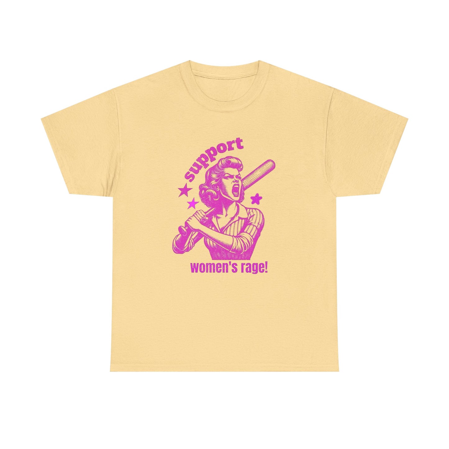 Support Women's Rage Funny T Shirt Unisex Heavy Cotton Tee