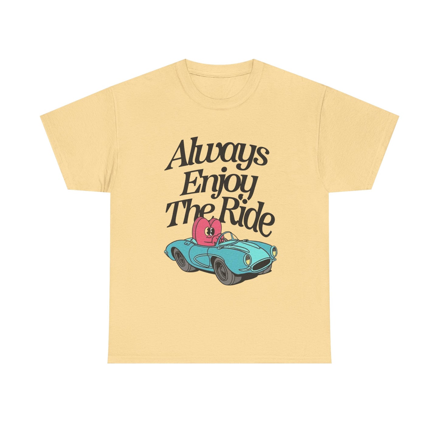 Always Enjoy The Ride Graphic T Shirt NEW ADULT TEE VINTAGE