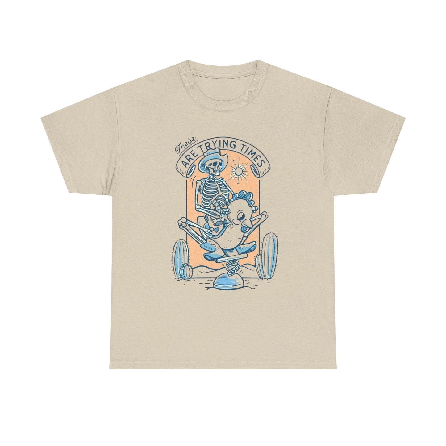 These Are Trying Times Graphic T Shirt NEW Adult Tee