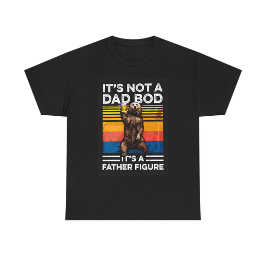 Its Not A Dad Bod Shirt Funny Bear Beer Graphic Unisex Heavy Cotton Tee