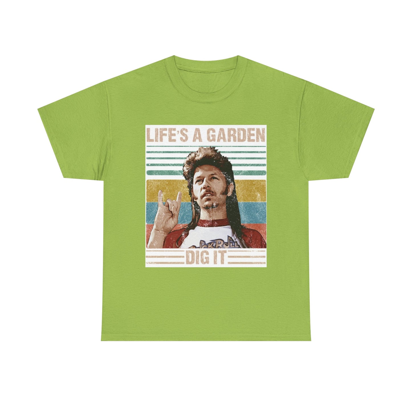 Lifes A Garden Dig It T Shirt Funny Joe Dirt Movie Unisex Heavy Cotton Tee