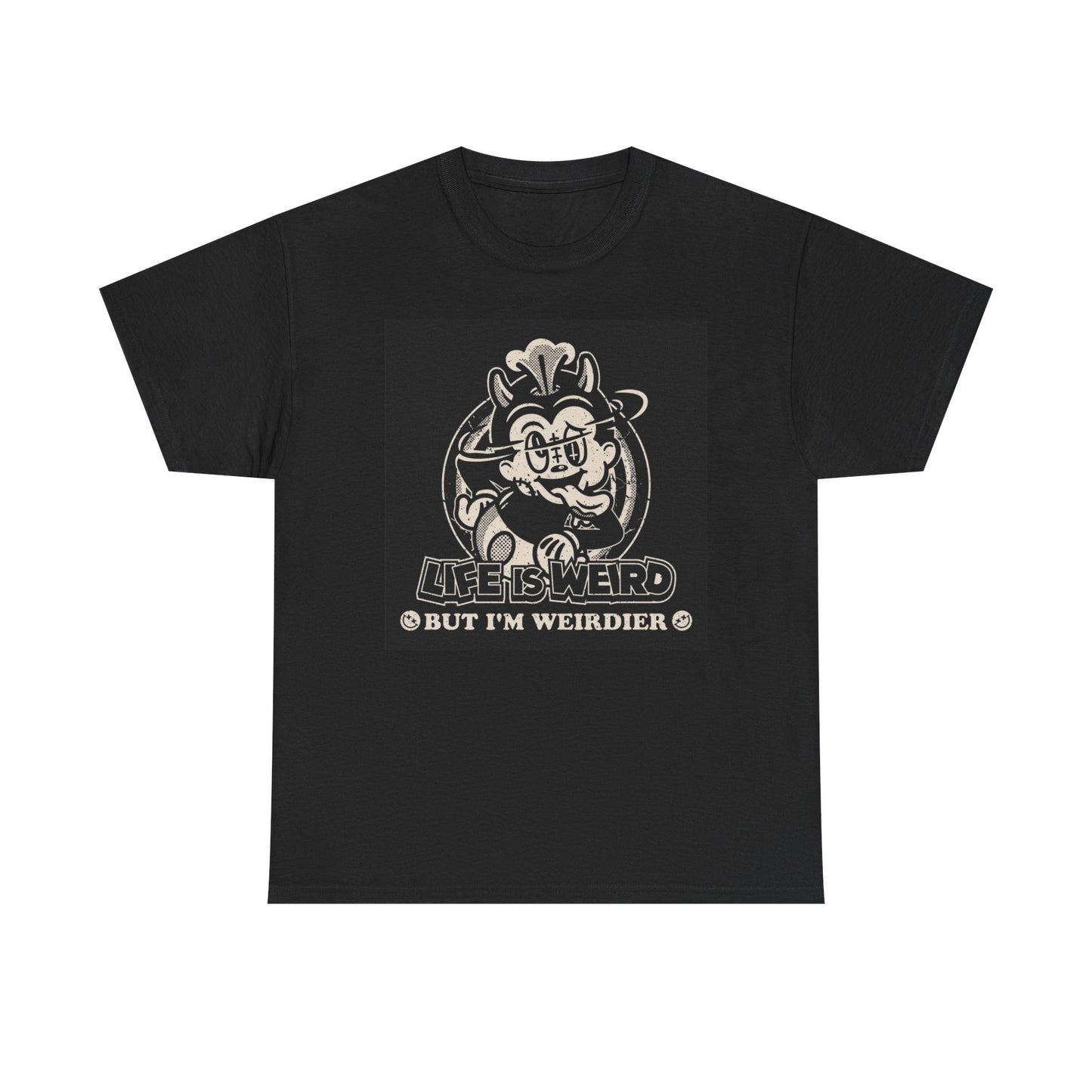Life Is Weird Graphic T Shirt NEW Cotton Tee Gift