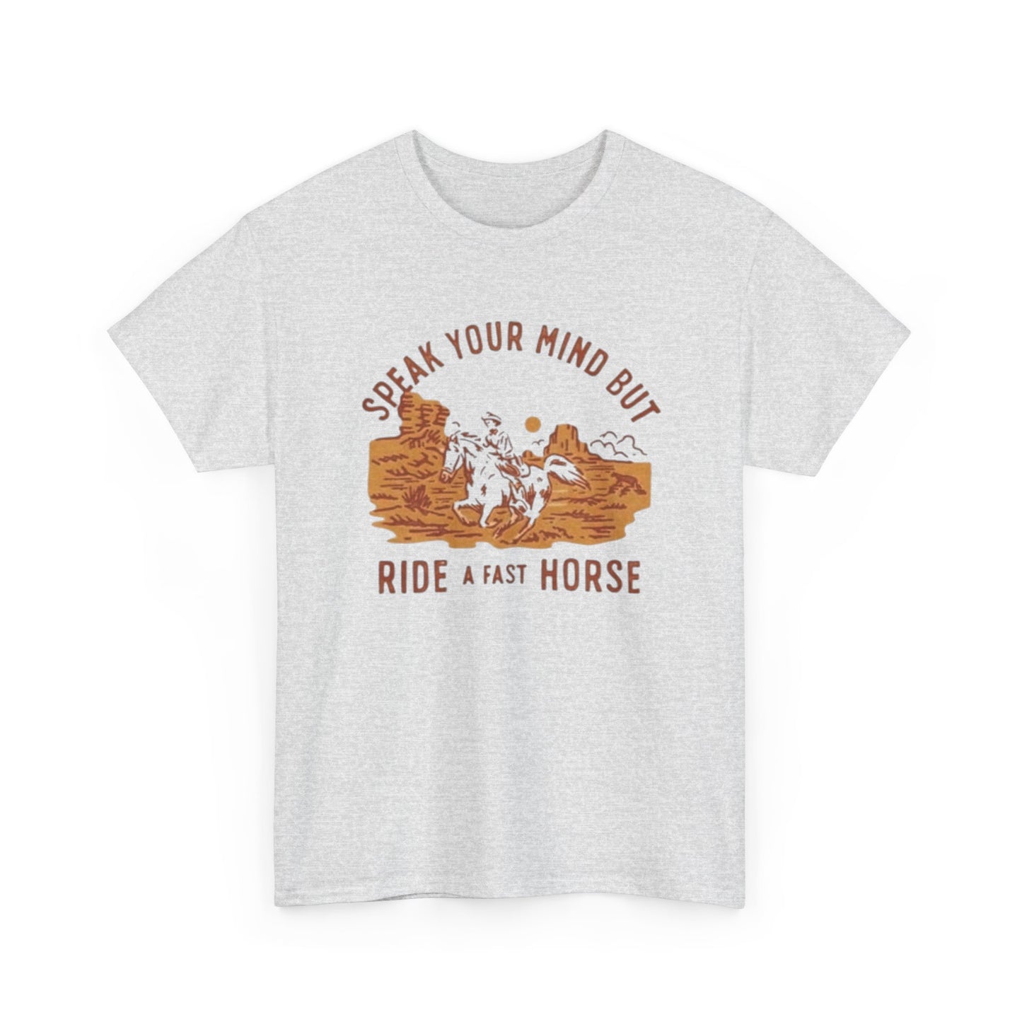 Ride A Fast Horse Graphic T Shirt Unisex Heavy Cotton Tee