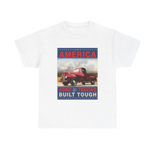 American Ford Built Tough Tshirt Vintage Poster Logo Unisex Heavy Cotton Tee