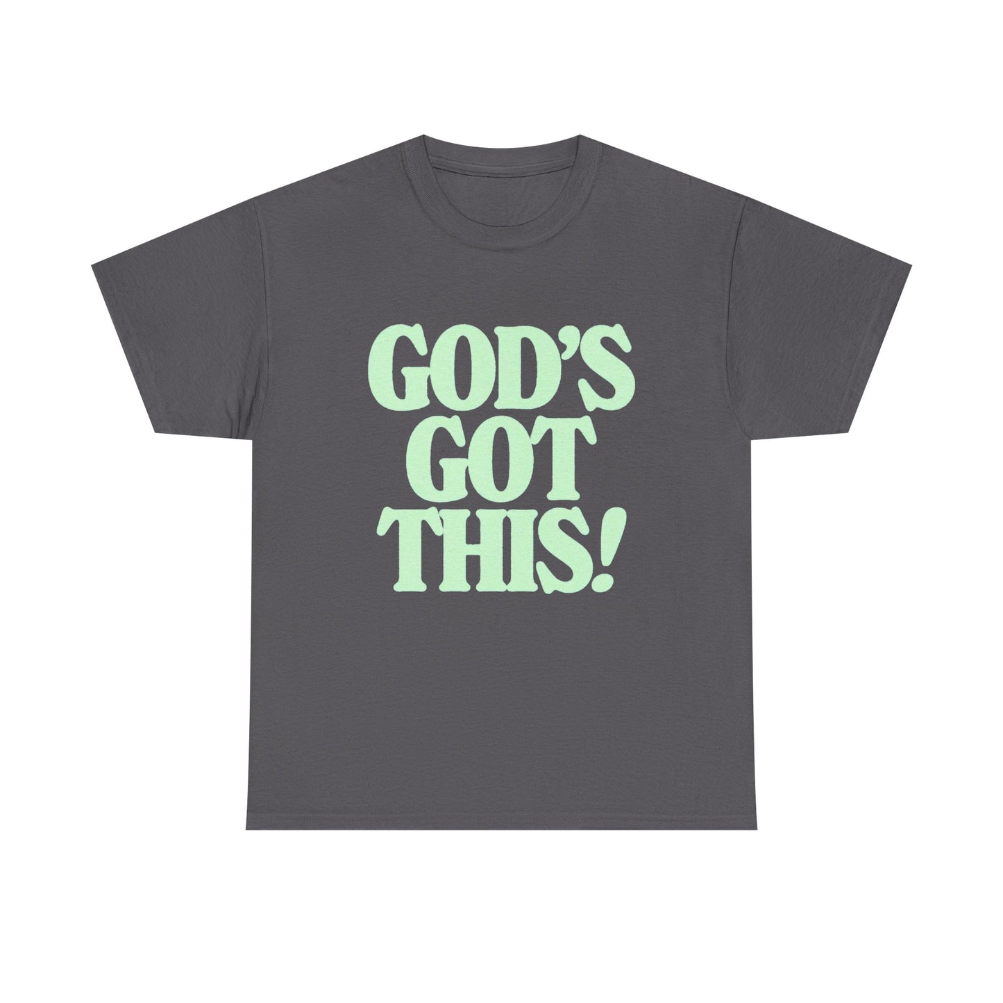 Gods Got This Graphic T Shirt Men's Heavy Cotton Tee - Quality - Modern True to Size