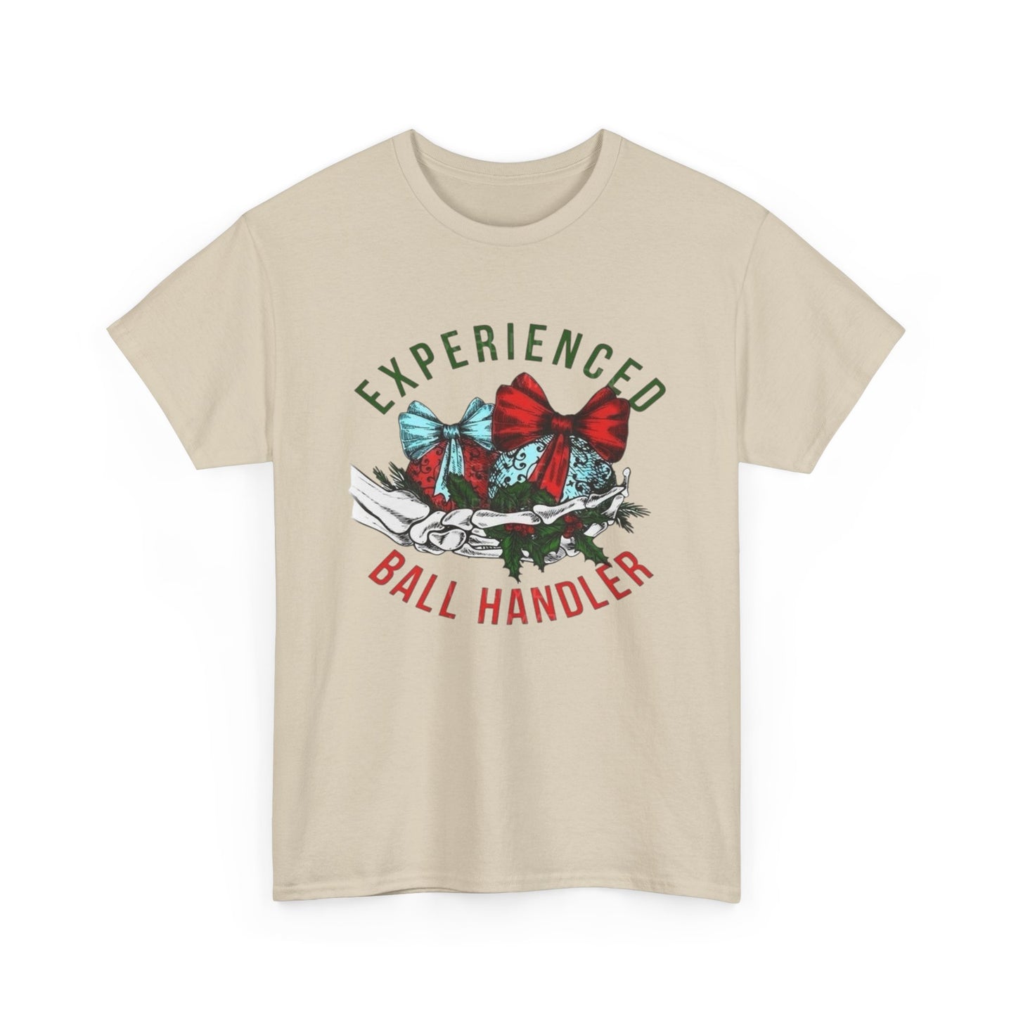 Experienced Ball Handler Christmas Graphic T Shirt Unisex NEW Heavy Cotton Tee