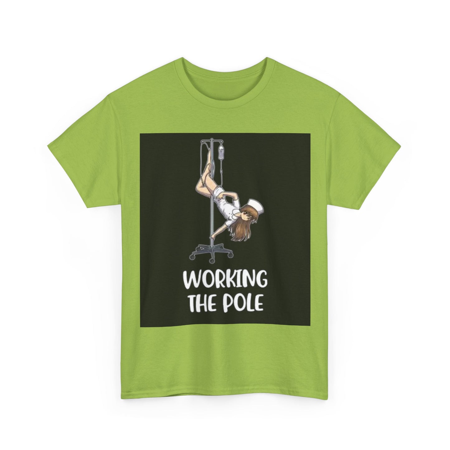 Nurse Working The Pole Funny Graphic T Shirt Doctor Unisex Heavy Cotton Tee