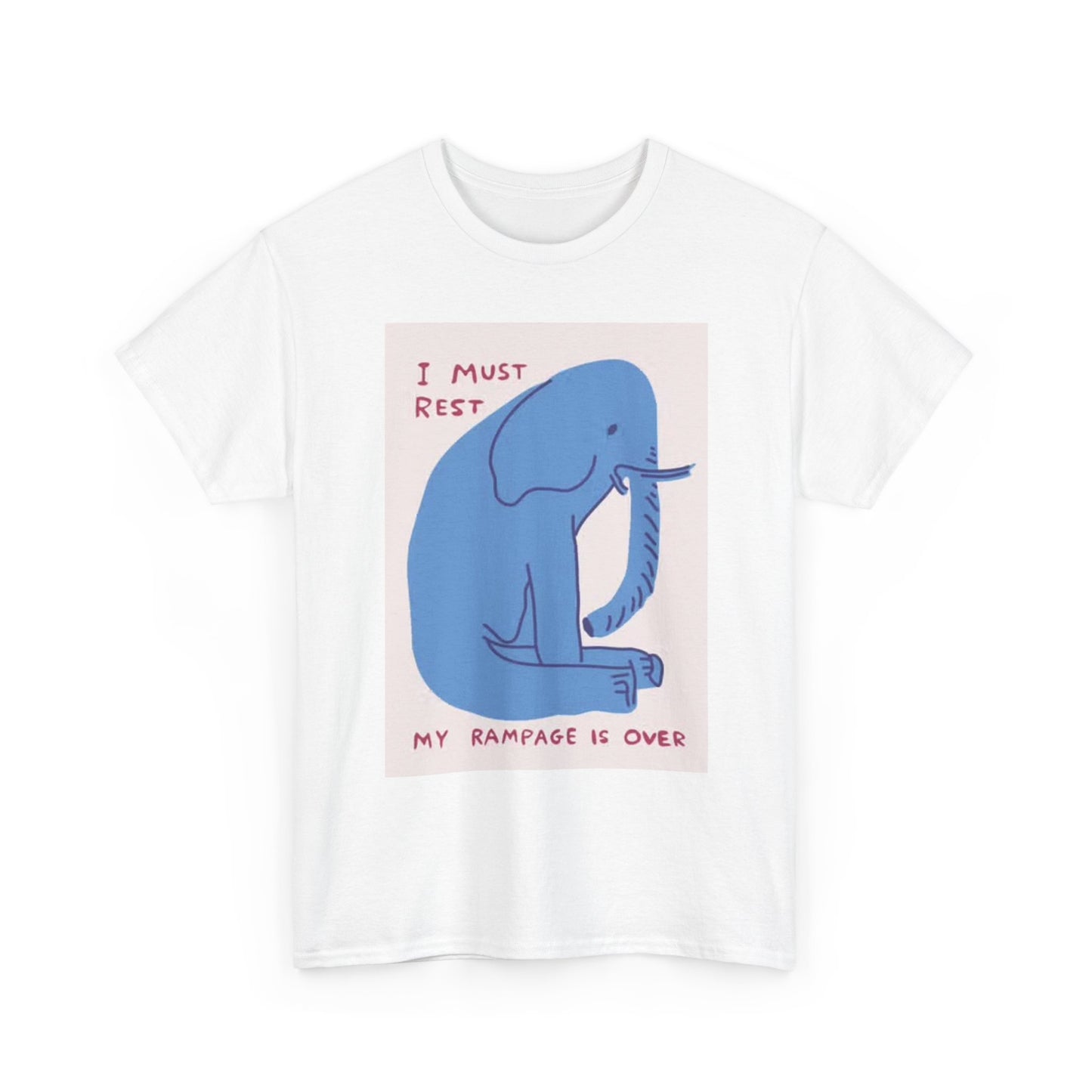 I Must Rest Elephant Graphic T Shirt Funny Art Unisex Heavy Cotton Tee