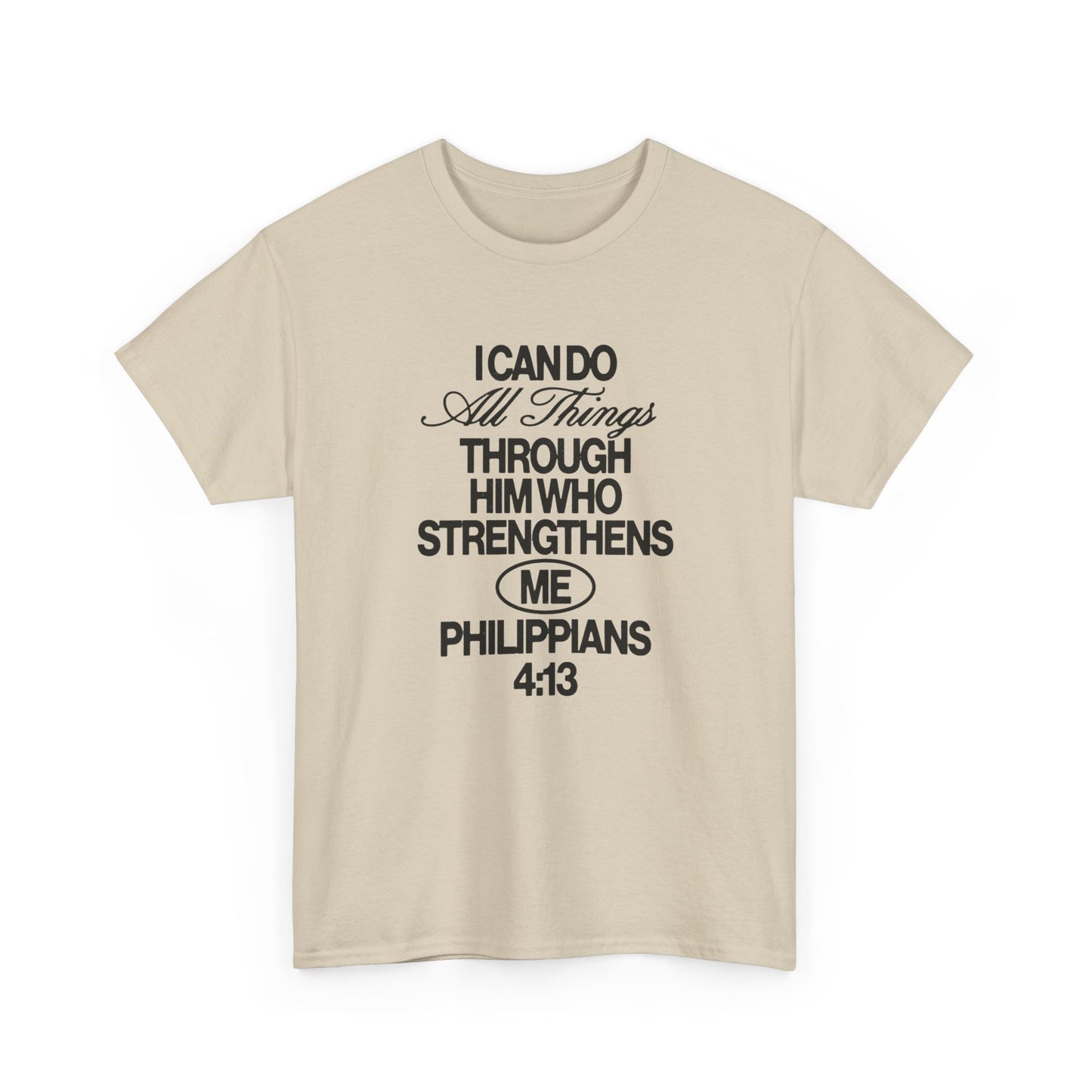 I Can Do All Things Through Jesus Graphic T Shirt ADULT NEW