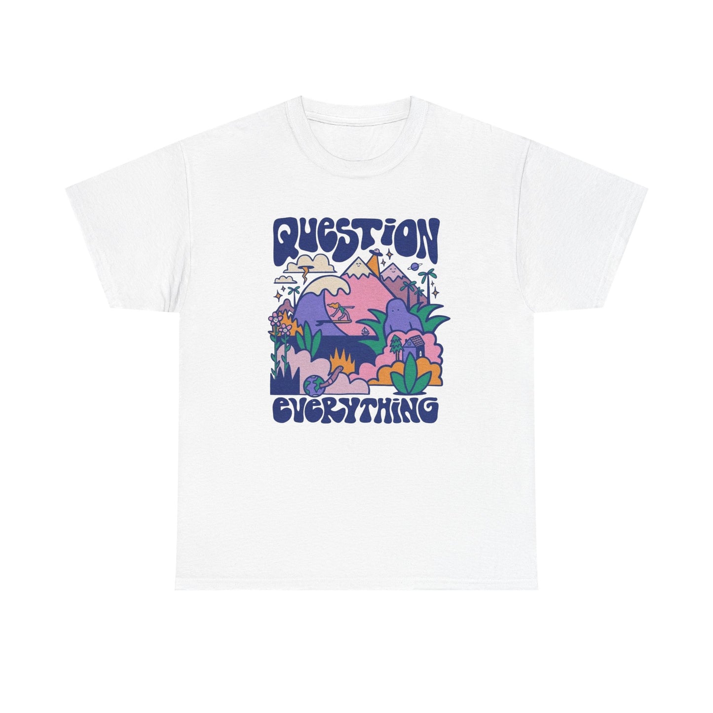 Question Everything Graphic T Shirt NEW ADULT Tee