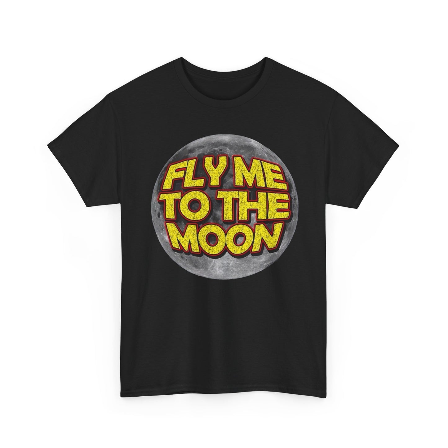 Fly Me To The Moon Graphic T Shirt NEW ADULT Tee